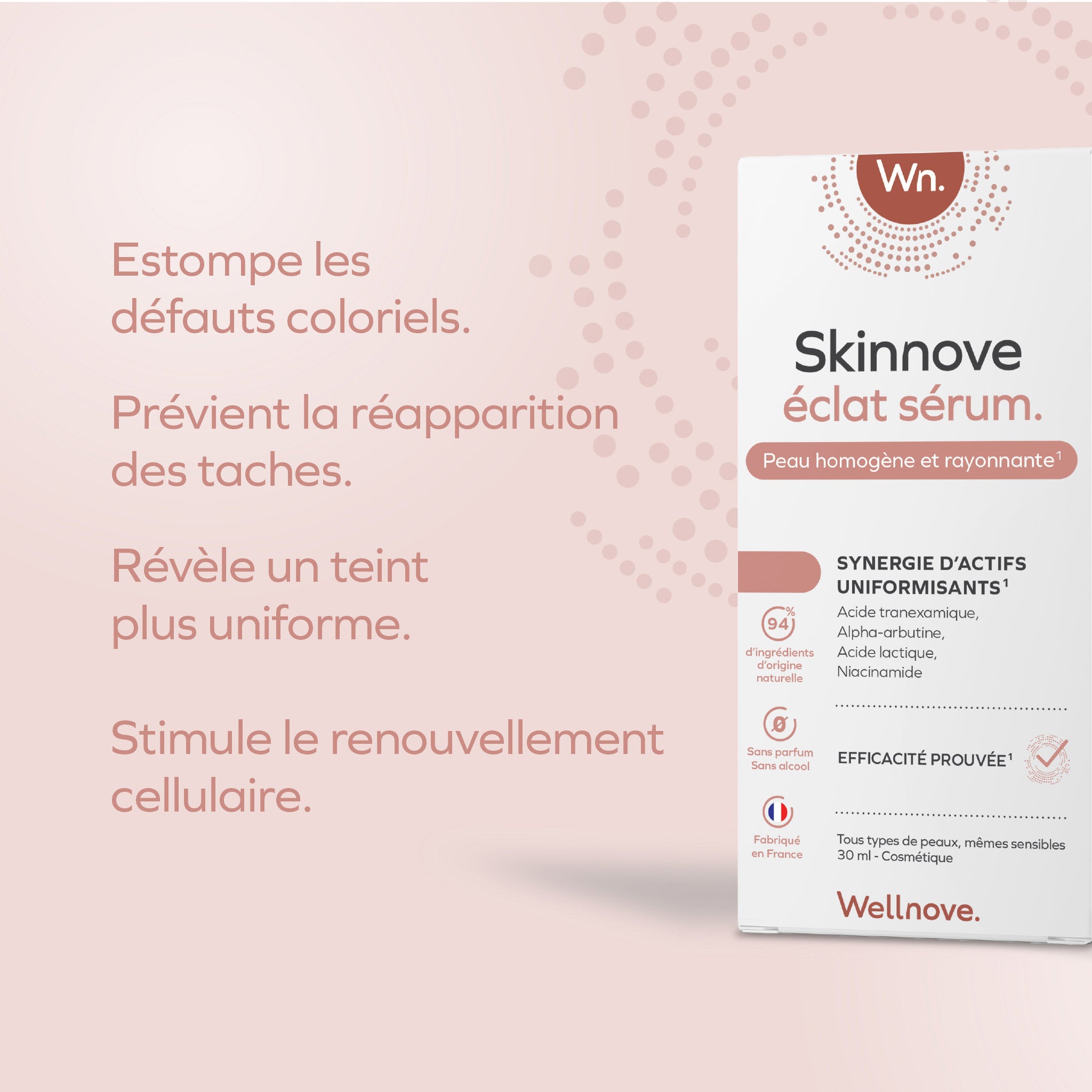 Skinnove éclat sérum.
